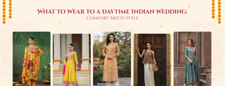 What to Wear to a Daytime Indian Wedding: Comfort Meets Style