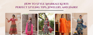 How to Style Anarkali Kurti: Perfect Styling Tips, Jewellry, and Hairs!