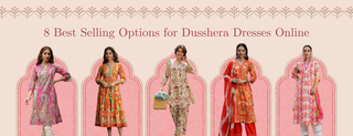 8 Best Women's Ethnic Wear Ideas for Dusshera 2025