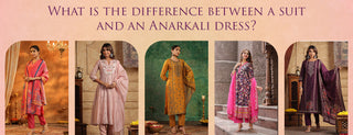 What is the difference between a suit and an Anarkali dress?