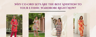 why co-ord sets are the best addition to your ethnic wardrobe right now?