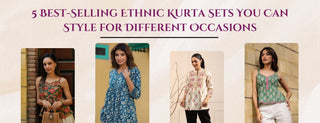 5 best-selling ethnic kurta sets you can style for different occasions
