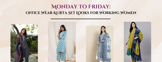 monday to friday: ofice wear kurta set looks for working women
