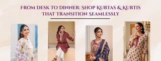 from desk to dinner: shop kurtas & kurtis that transition seamlessly