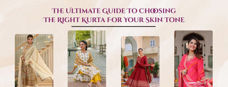 the ultimate guide to choosing the right kurta for your skin tone