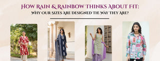 how rain & rainbow thinks about fit: why our sizes are designed the way they are?